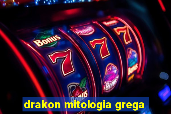 drakon mitologia grega